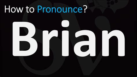 brian pronunciation